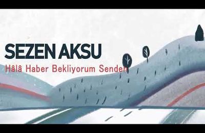 Sezen Aksu - Hala haber bekliyorum senden