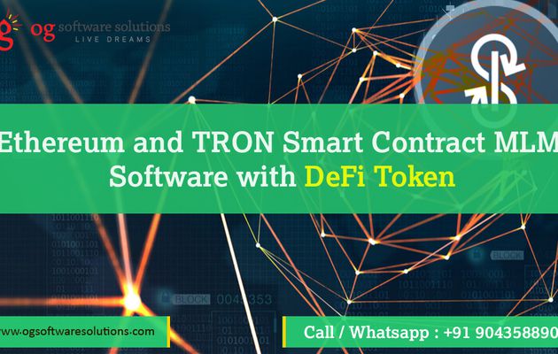 Ethereum and TRON Smart Contract MLM Software with DeFi Token-OG software solutions