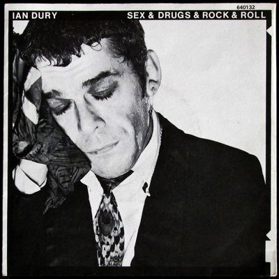 Ian Dury - Sex &Drugs &Rock &Roll / Razzle in my pocket - 1977