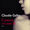 L'amour est une île - Claudie Gallay