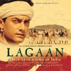 A.R. Rahman : Lagaan... Once upon a time in India