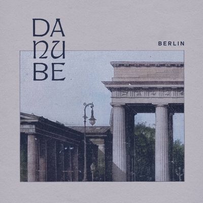 #MUSIQUE - Découvrez Berlin le premier titre de Danube ! 