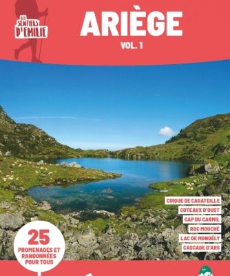Ariège et Pyrénées béarnaises pour Les sentiers d’Émilie 