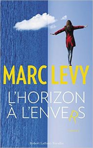 L'horizon à l'envers - Marc Levy