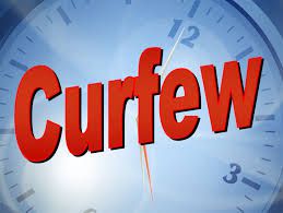 “Curfew” we live in a time of Curfew
