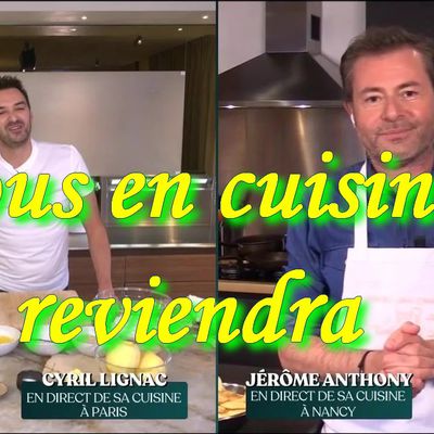 Tous en cuisine reviendra 