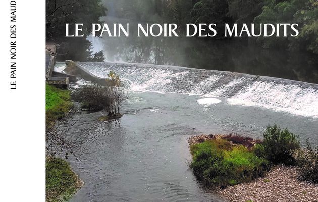 LE PAIN NOIR DES MAUDITS. 