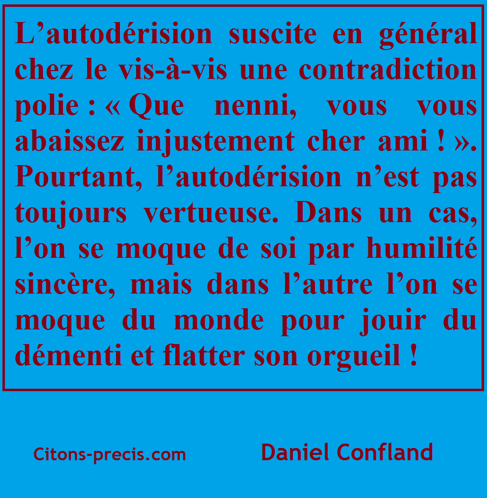 Mon Aphorisme Du Jour L Autoderision Et Ses Manifestations Citons Precis Com Citations