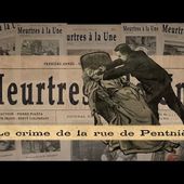 MEURTRES À LA UNE : LE CRIME DE LA RUE DE PENTHIÈVRE