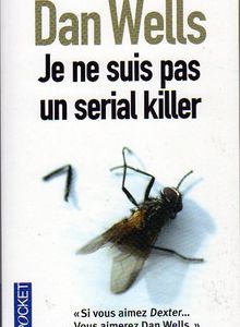 Je ne suis pas un serial killer de Dan Wells