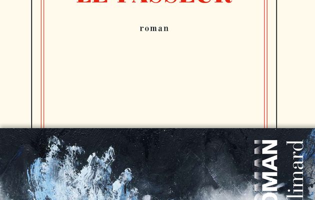 #80 "Le passeur" de Stéphanie Coste (éditions Gallimard)