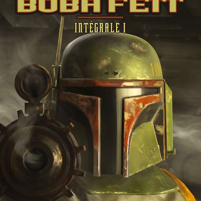 Star Wars Boba Fett - Intégrale vol 1