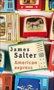 American express - James Salter / Dusk and Other Stories