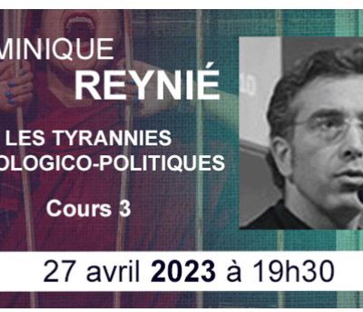 Campus Maçonnique : Les tyrannies théologico-politiques par Dominique Reynié le 27 avril 2023.