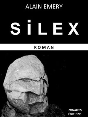 Alain EMERY, Silex