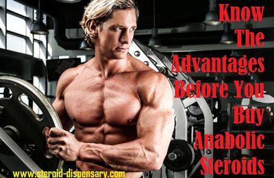 Know The Advantages Before You Buy Anabolic Steroids