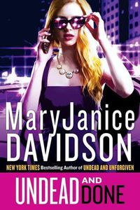 Undead and Done (Queen Betsy) by MaryJanice Davidson