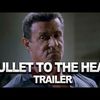 'Bullet To The Head' Gets A Trailer