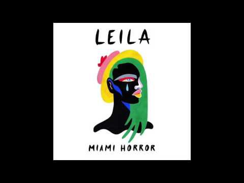 Leila - Miami Horror 