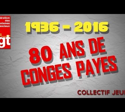 80 ans de Congés Payés