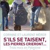 RECENSION du livre : S’ils se taisent, les pierres crieront…  Trois mois en Palestine au service de la paix. de Corinne et Laurent MERER