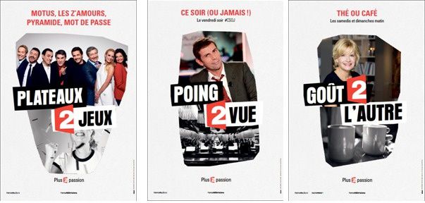 Nouvelle campagne d'affichage pour France 2 : "Plus 2 passion."