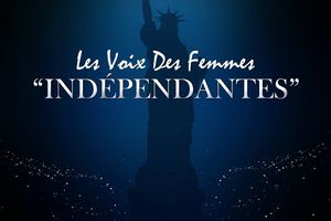 Les voix des femmes - Indépendantes- Unissons nos voix