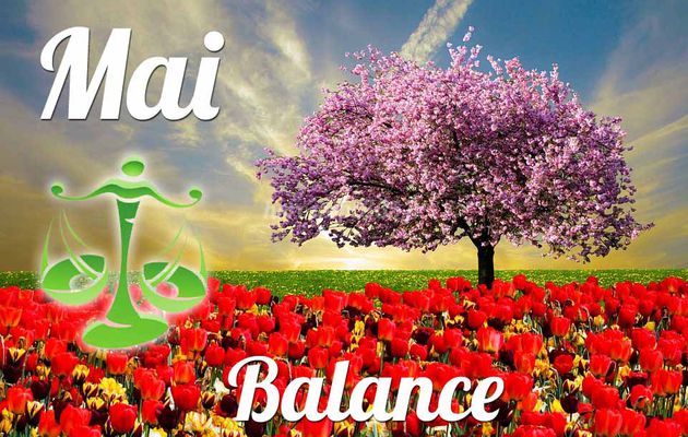 Horoscope balance amour mai 2019