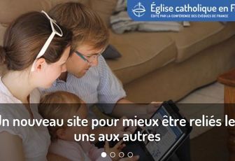 UN NOUVEAU SITE POUR L'EGLISE CATHOLIQUE EN FRANCE
