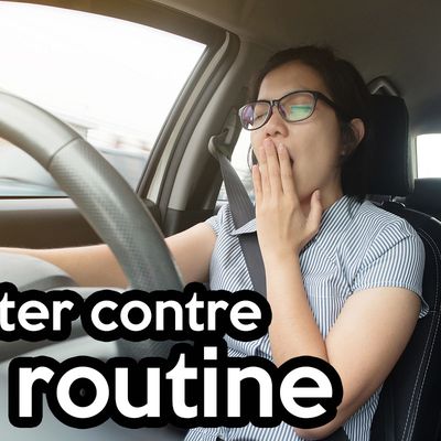 La routine au volant est super dangereuse, voici des moyens pour la combattre