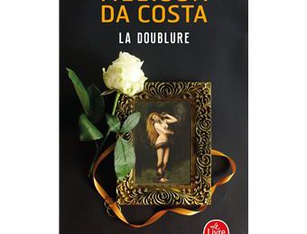 Mes aventures livresques : LA DOUBLURE, écrit par Melissa DA COSTA, aux éditions LIVRE POCHE.