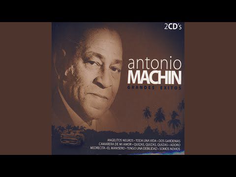 Toda Una Vida - Antonio Machín