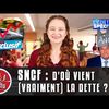 SNCF, d'où vient la dette de la SNCF ?