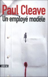 &quot;Un Employé Modèle&quot; de Paul Cleave &amp; Playlist