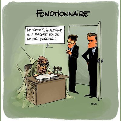 DESSIN de TARTRAIS : Les fonctionnaires !