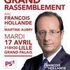 Meeting de François Hollande à Lille Mardi 17 avril. . .