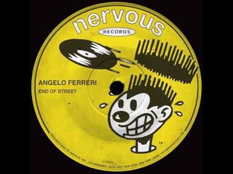 Angelo Ferreri - End Of Street (Original Club Mix)