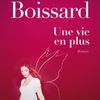 Une vie en plus - Janine Boissard