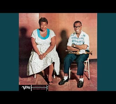 Cheek To Cheek · Ella Fitzgerald · Louis Armstrong