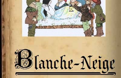 Blanche-Neige (résumé du conte de Grimm)