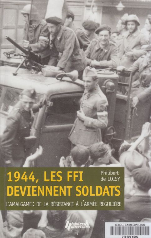 Guerre 39/45 Les FFI  deviennent soldats  