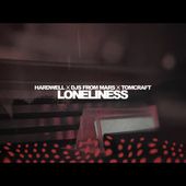 Hardwell x DJs From Mars x Tomcraft - LONELINESS (Lyric video)