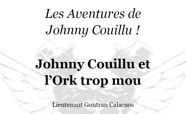 Les Aventures de Johnny Couillu : Johnny Couillu et l’Ork trop mou