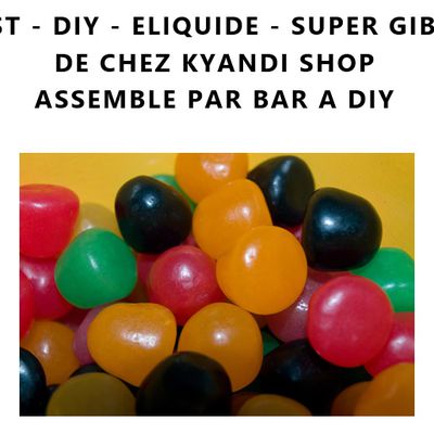 Test - Eliquide - Super Gibus de chez Kyandi Shop