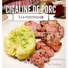 Cigaline (araignée) de porc à la Provençale 