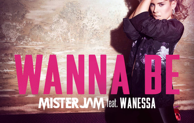 MISTER JAM ·WANNA BE (FEAT. WANESSA)·