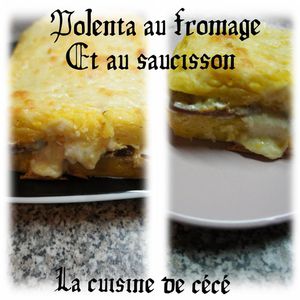 Polenta au fromage et au saucisson