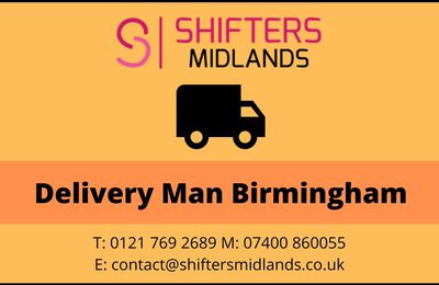 Looking for delivery man Birmingham – Contact Shifters Midlands