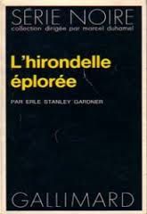 Erle Stanley Gardner : L'hirondelle éplorée (Série Noire, 1973)