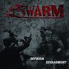 SWARM Division & Disharmony 